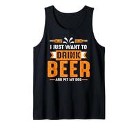 I Just Want To Drink Beer And Pet My Dog Funny Beers Lovers Canotta