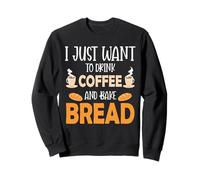 I Just Want To Drink Coffee And Bake Things Mothers Day Felpa