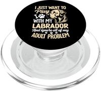 I Just Want To Play With My Labrador And Ignore All Of My PopSockets PopGrip per MagSafe