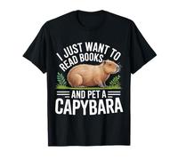 I Just Want To Read Books And Pet A Capybara - Maglietta