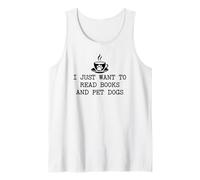 I Just Want to Read Books And Pet Dogs Drink Coffee Book Dog Canotta
