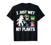 I Just Wet My Plants Divertente Piante Giardinaggio Giardiniere Ragazza Maglietta