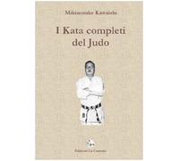 I kata completi del judo - [La Comune]