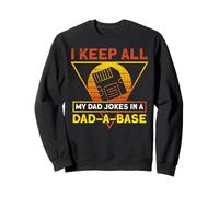 I Keep all My Dad Jokes in A Dad-A-Base Fathers Day Felpa