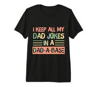 I Keep all My Dad Jokes in A Dad-A-Base Retro Father's Day Maglietta Premium