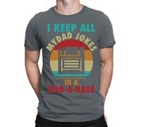 I Keep All My Dad Jokes In A Dad-A-Base T-Shirt Amazing Men Tee Top T-Shirt #FD