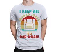 I Keep All My Dad Jokes In A Dad-A-Base T-Shirt Amazing Men Tee Top T-Shirt #FD