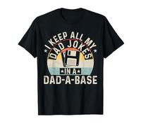 I Keep All My Dad Jokes In A Dad-A-Base Vintage Padre Papa Maglietta