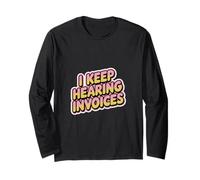 I Keep Hearing Invoices Contabile Fiscale ----- Maglia a Manica