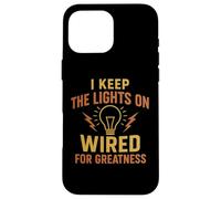 I keep The Lights On Awesome Electrician Tradesman Tees Mugs Custodia per iPhone 16 Pro Max