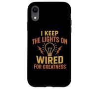 I keep The Lights On Awesome Electrician Tradesman Tees Mugs Custodia per iPhone XR
