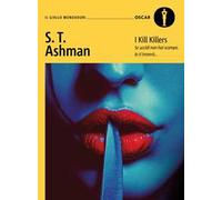 I kill killers. Ediz. italiana