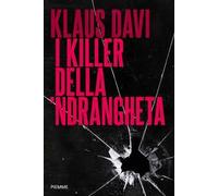I killer della 'ndrangheta