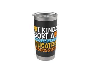 I Kinda Sorta Forse Ho un Teatro Musicale per gli Amanti di Broadway Bicchiere termico in acciaio inox doppia parete