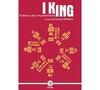 I King (Il libro dei mutamenti)