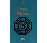 I King illustrato - Li Yan