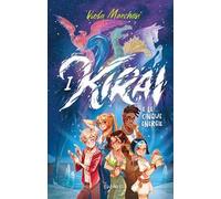 I Kirai e le cinque energie. Ediz. illustrata