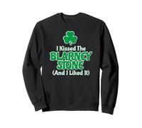 I Kissed The Blarney Stone (E Mi è piaciuto) Divertente Felpa