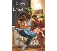 I Knew I Loved You