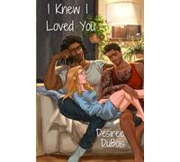 I Knew I Loved You
