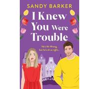 I Knew You Were Trouble: Escape to Amsterdam in this gorgeous romantic comedy from Sandy Barker for 2026