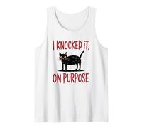 I Knocked It On Purpose Funny Cat Humor T-Shirt Canotta