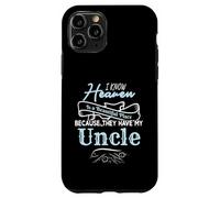 I Know Heaven Is A Beautiful Place They Have My Uncle Custodia per iPhone 11 Pro