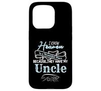 I Know Heaven Is A Beautiful Place They Have My Uncle Custodia per iPhone 15 Pro