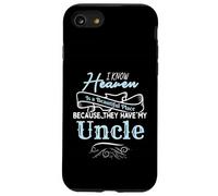 I Know Heaven Is A Beautiful Place They Have My Uncle Custodia per iPhone SE (2020) / 7/8