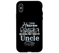 I Know Heaven Is A Beautiful Place They Have My Uncle Custodia per iPhone X/XS