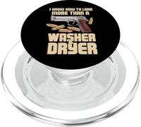 I Know How To Load More Than A Washer Dryer Tiratore Pistola PopSockets PopGrip per MagSafe
