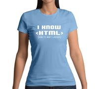 I Know Html How To Meet Donna - T-Shirt - Divertente Date Geek Secchione Slogan