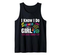 I Know I Do Science Like A Girl Try And Keep Up - Scientist Canotta