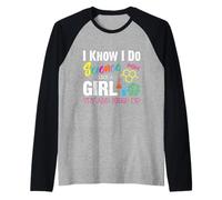 I Know I Do Science Like A Girl Try And Keep Up - Scientist Maglia con Maniche Raglan