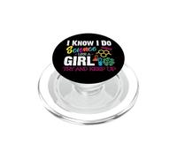I Know I Do Science Like A Girl Try and Keep Up - Scientist PopSockets PopGrip per MagSafe