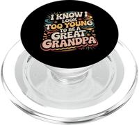 I Know I Look Too Young To Be A Great Grandpa - PopSockets PopGrip per MagSafe