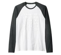 I Know I'm Stupid But I Feel Better Around You |- Maglia con Maniche Raglan