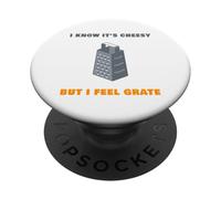 I Know It’s Cheesy but I Feel Grate - Sarcastic Pun Dad Joke PopSockets PopGrip Adesivo