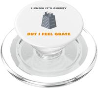 I Know It’s Cheesy but I Feel Grate - Sarcastic Pun Dad Joke PopSockets PopGrip per MagSafe