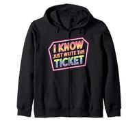I Know Just Write The Ticket Sarcastic Driver Car - Felpa con Cappuccio
