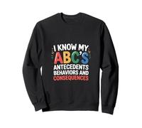I Know My ABCs Antecedents Behaviors Consequences ------ Felpa