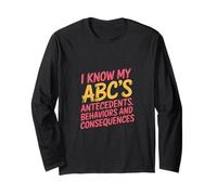 I Know My ABCs Antecedents Behaviors Consequences - Maglia a Manica