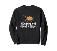 I Know My Way Around A Skillet Funny Cheese Lovers Felpa