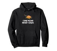 I Know My Way Around A Skillet Funny Cheese Lovers Felpa con Cappuccio