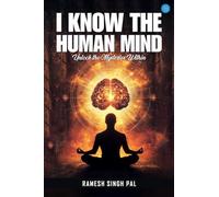 I Know The Human Mind “Unlock the Mysteries Within”