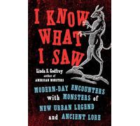 Linda S. Godfrey I Know What I Saw (Tascabile)