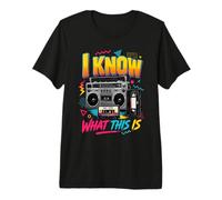 I Know What This Is Retro 80's Throwback Party Divertente Maglietta Premium