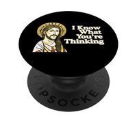 I Know What You're Thinking Citazione divertente Gesù Meme Christian PopSockets PopGrip Adesivo