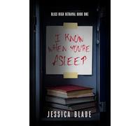 I Know When You're Asleep