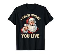 I Know Where You Live Babbo Natale Cattivo e Simpatico Umorismo Natalizio Maglietta